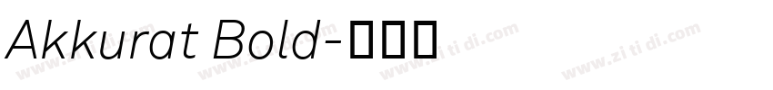 Akkurat Bold字体转换